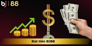 Rút tiền BJ88