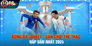 Bóng Đá 388bet - Sân Chơi Thể Thao Hấp Dẫn Nhất 2024